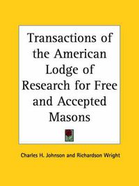 Cover image for Transactions of the American Lodge of Research for Free and Accepted Masons (1939)