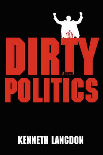 Cover image for Dirty Politics