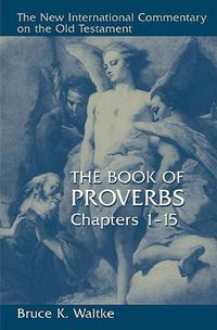 Cover image for Book of Proverbs: Chapters 1-15.