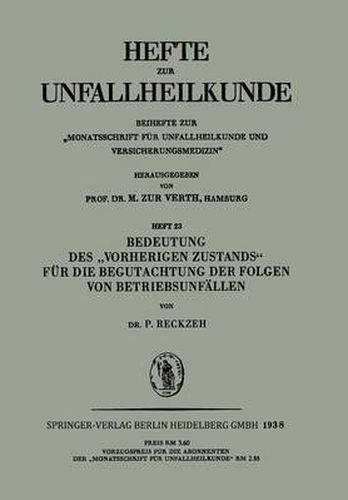 Cover image for Bedeutung des  Vorherigen Zustands  fur die Begutachtung der Folgen von Betriebsunfallen