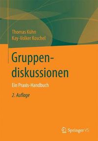 Cover image for Gruppendiskussionen: Ein Praxis-Handbuch