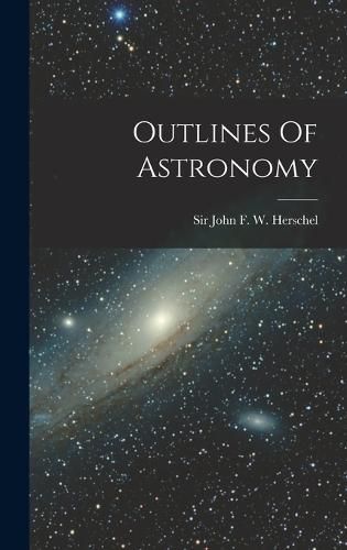 Outlines Of Astronomy