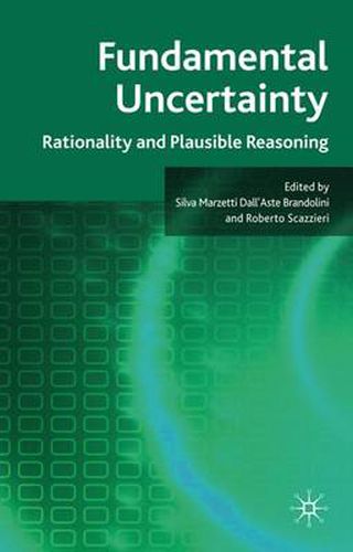 Cover image for Fundamental Uncertainty: Rationality and Plausible Reasoning