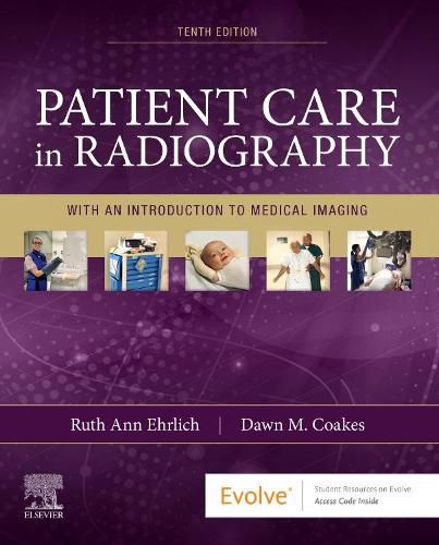 Patient Care in Radiography: With an Introduction to Medical Imaging