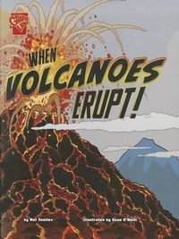 Cover image for When Volcanoes Erupt (Adventures in Science)