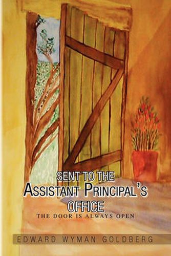 Cover image for Sent to the Assistant Principal's Office