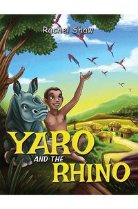 Cover image for Yaro and the Rhino