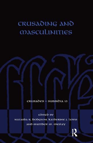 Cover image for Crusading and Masculinities