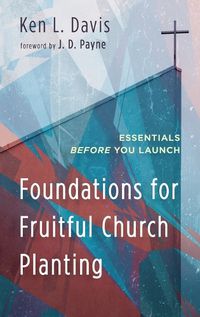 Cover image for Foundations for Fruitful Church Planting