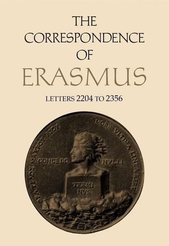 The Correspondence of Erasmus: Letters 2204 to 2356 Volume 16