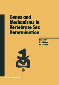 Cover image for Genes and Mechanisms in Vertebrate Sex Determination