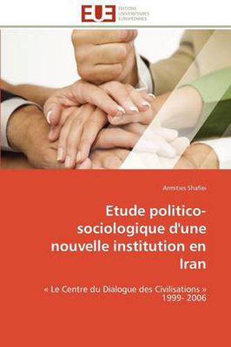 Cover image for Etude Politico- Sociologique D'Une Nouvelle Institution En Iran