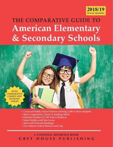 Cover image for The Comparative Guide to Elementary & Secondary Schools, 2018/19