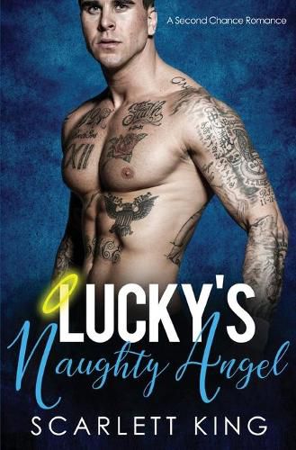 Cover image for Lucky's Naughty Angel: A Second Chance Romance