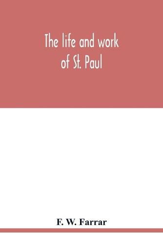 The life and work of St. Paul