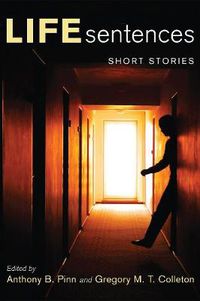 Cover image for Life Sentences: Short Stories