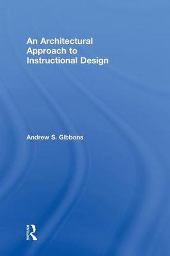 Cover image for An Architectural Approach to Instructional Design