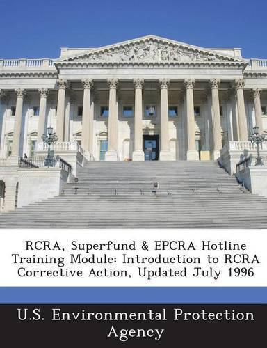 Cover image for RCRA, Superfund & Epcra Hotline Training Module