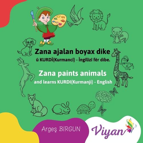 Cover image for Zana paints animals and learns KURDI(Kurmanji) - English
