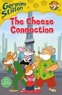 Cover image for Geronimo Stilton: The Cheese Connection (book only)