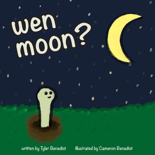 Cover image for wen moon?: A children's storybook about NFTs, WEB3, and cryptocurrency.