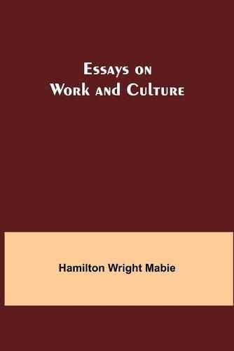 Cover image for Essays on Work and Culture