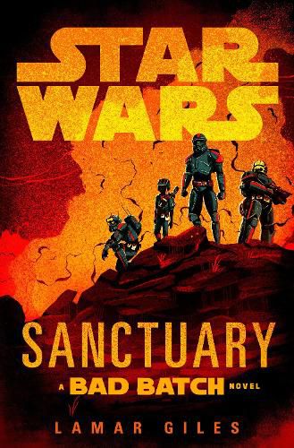 Cover image for Star Wars: Sanctuary (A Bad Batch Novel)