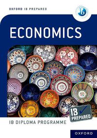 Cover image for Oxford IB Diploma Programme: IB Prepared Economics