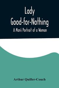 Cover image for Lady Good-for-Nothing