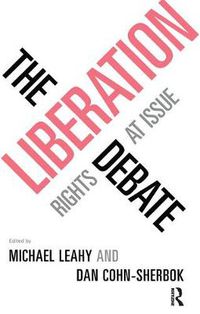 Cover image for The Liberation Debate: Rights at Issue