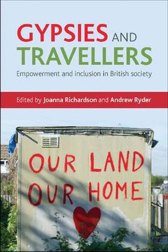 Cover image for Gypsies and Travellers: Empowerment and Inclusion in British Society