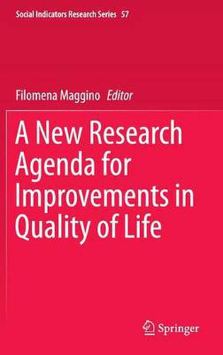 A New Research Agenda for Improvements in Quality of Life