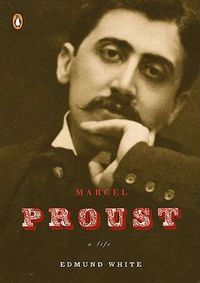 Cover image for Marcel Proust: A Life