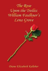 Cover image for The Rose Upon the Trellis