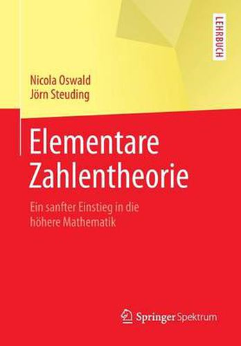 Cover image for Elementare Zahlentheorie: Ein sanfter Einstieg in die hoehere Mathematik