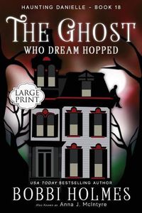 Cover image for The Ghost Who Dreamed Hopped