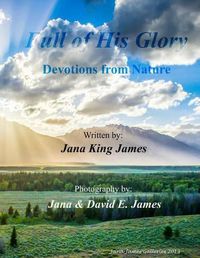 Cover image for Full of His Glory: Devotions from Nature