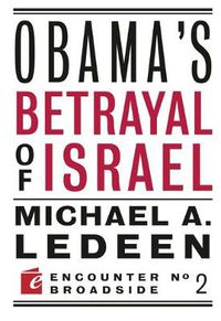 Cover image for Obama's Betrayal of Israel