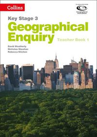 Cover image for Geographical Enquiry Teacher's Book 1