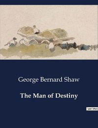 Cover image for The Man of Destiny