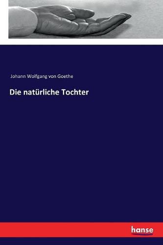 Cover image for Die naturliche Tochter