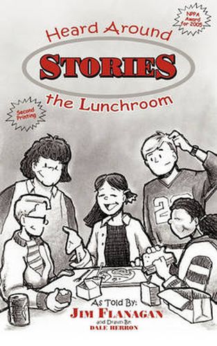 Cover image for Stories Heard Around the Lunchroom