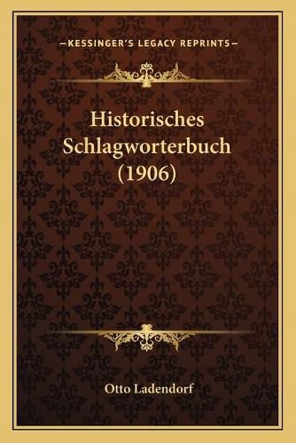 Historisches Schlagworterbuch (1906)