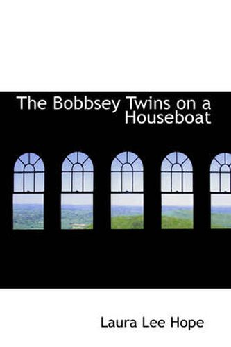 Cover image for The Bobbsey Twins on a Houseboat