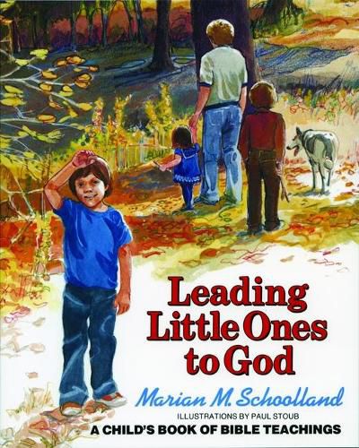 Cover image for Leading Little Ones to God: A Child's Book of Bible Teachings