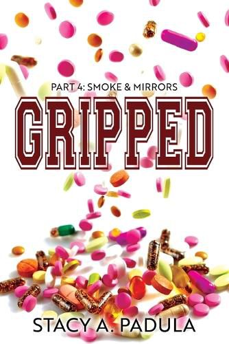 Cover image for Gripped Part 4: Smoke & Mirrors