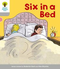 Cover image for Oxford Reading Tree: Level 1: First Words: Six in Bed