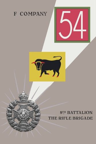 Cover image for F COMPANY 8th BATTALION THE RIFLE BRIGADE