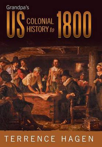 Cover image for Grandpa's Us Colonial History to 1800