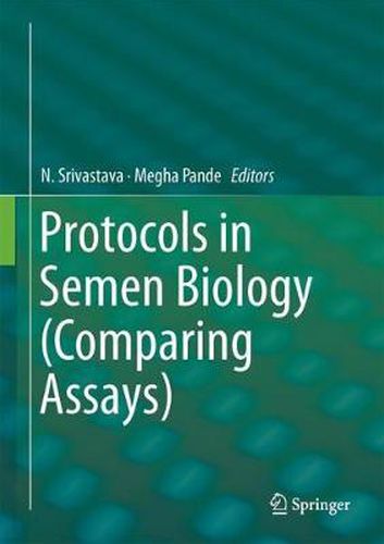 Cover image for Protocols in Semen Biology (Comparing Assays)